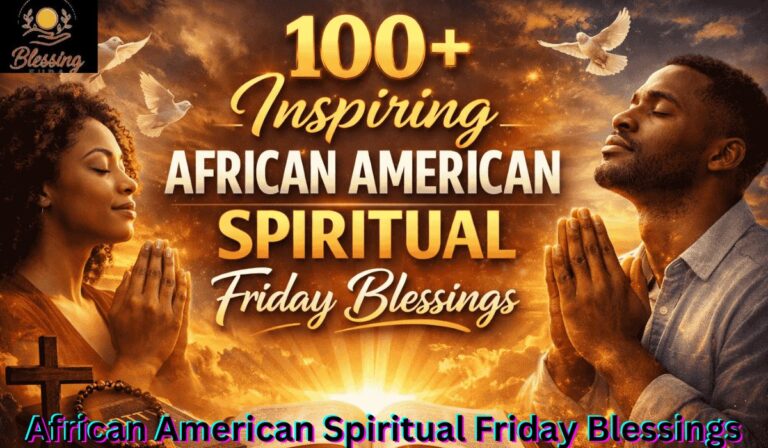 african-american-spiritual-friday-blessings