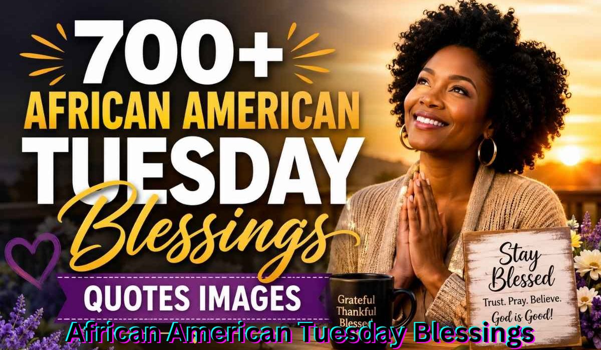 african-american-tuesday-blessings