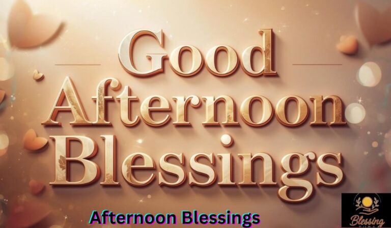 afternoon-blessings
