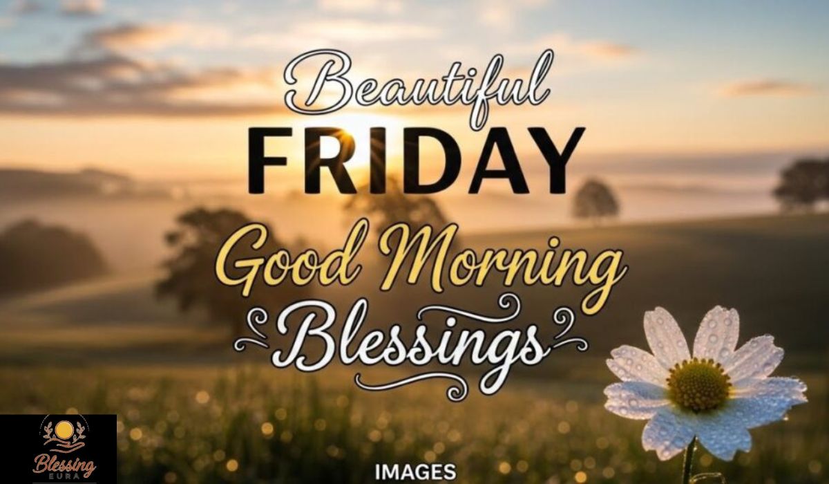 beautiful-friday-morning-blessings