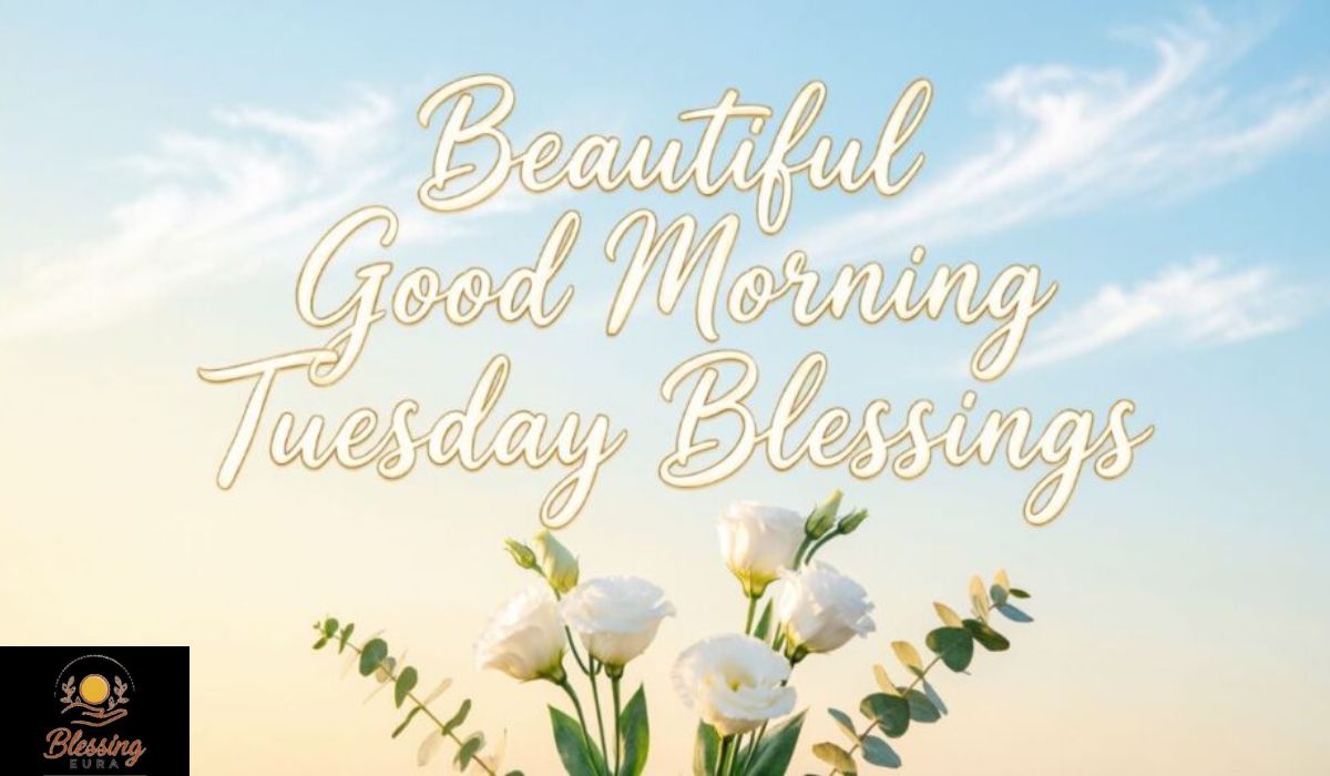 beautiful-tuesday-morning-blessings