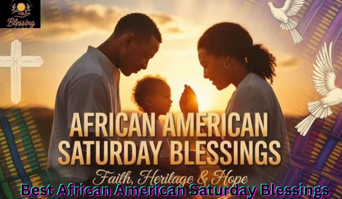 best-african-american-saturday-blessings