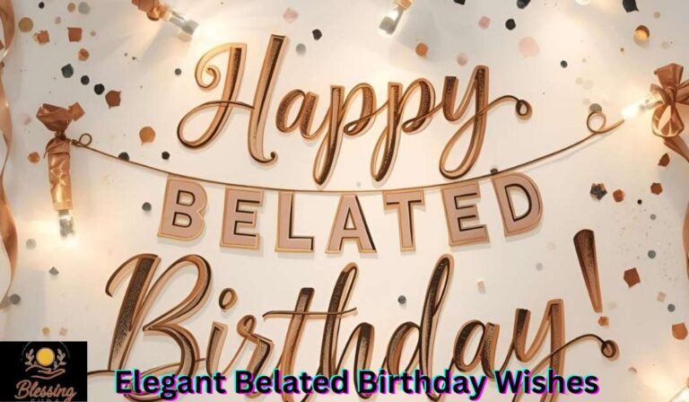 elegant-belated-birthday-wishes
