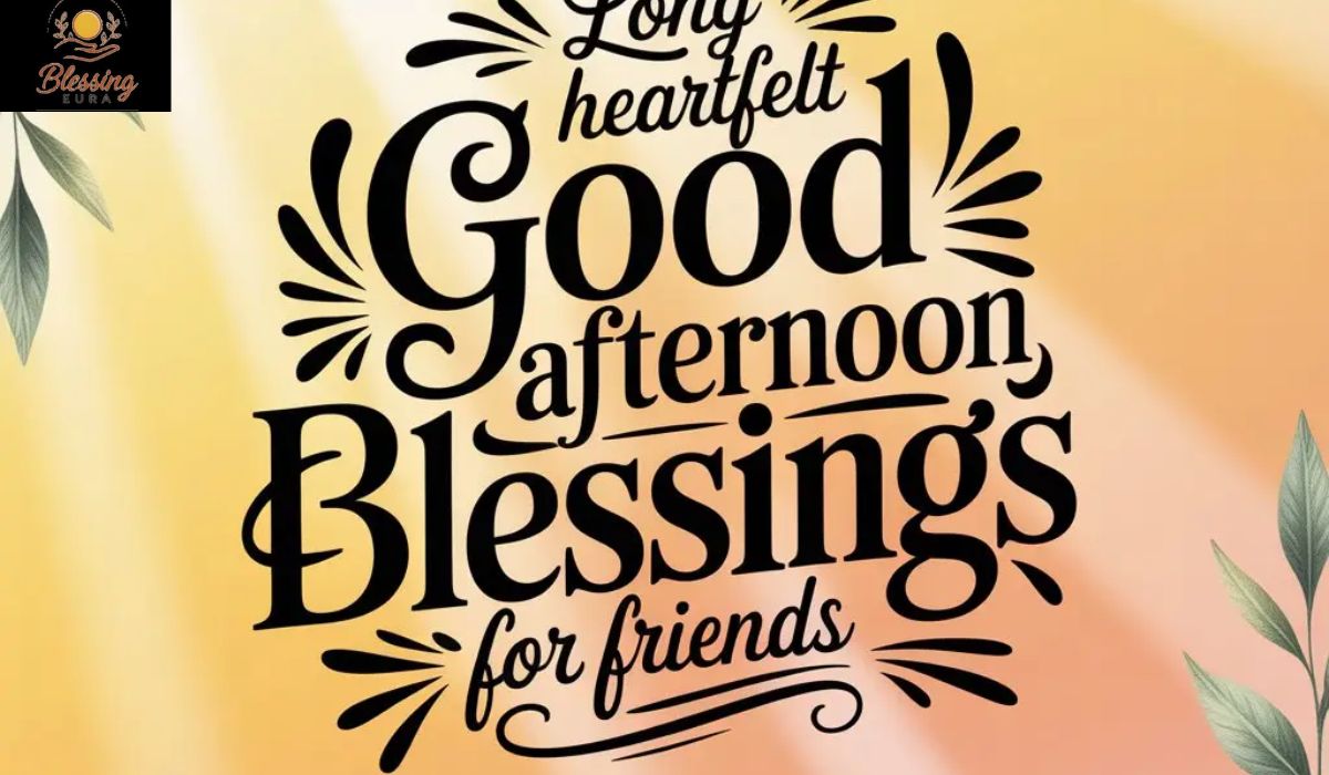 good-afternoon-blessings-for-friends