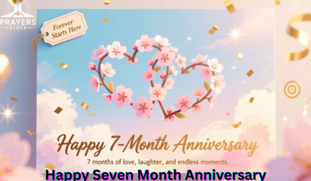 happy-seven-month-anniversary