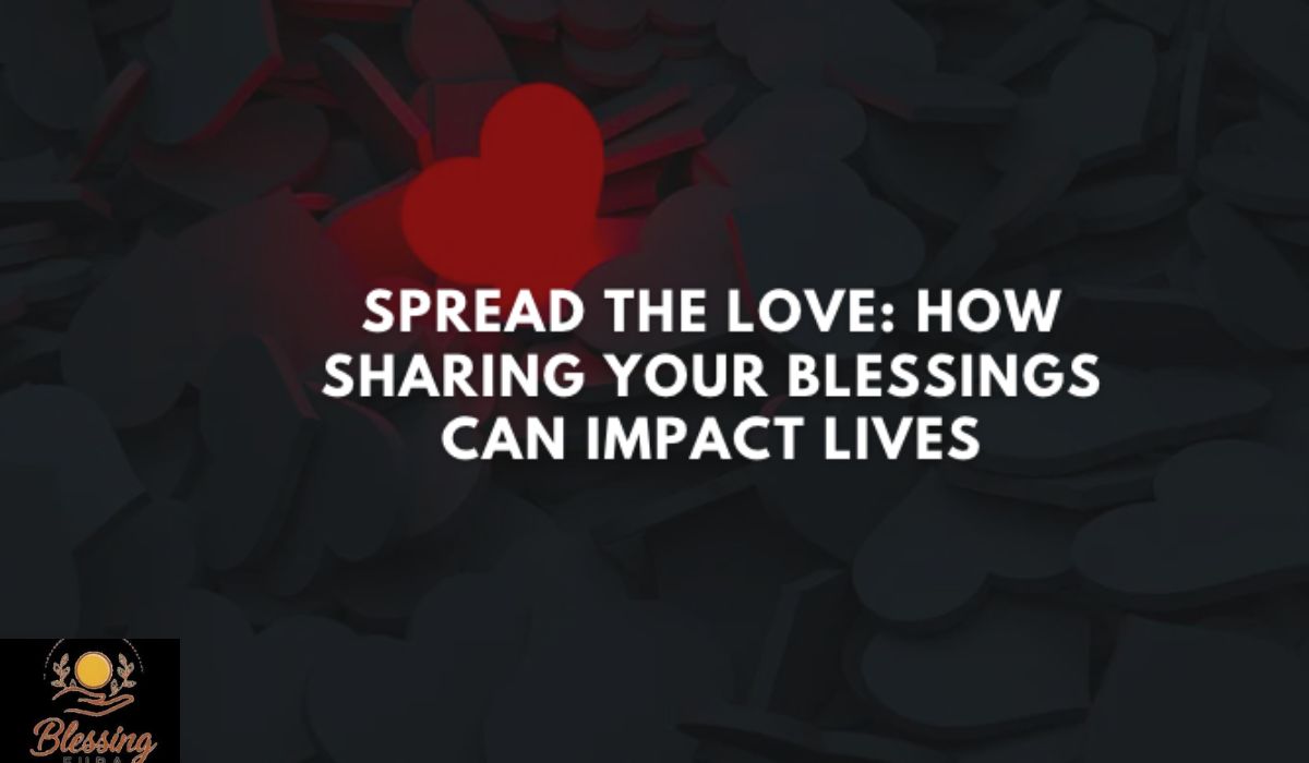 how-these-blessings-are-typically-shared
