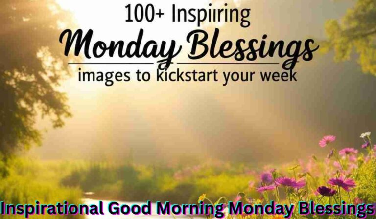 inspirational-good-morning-monday-blessings