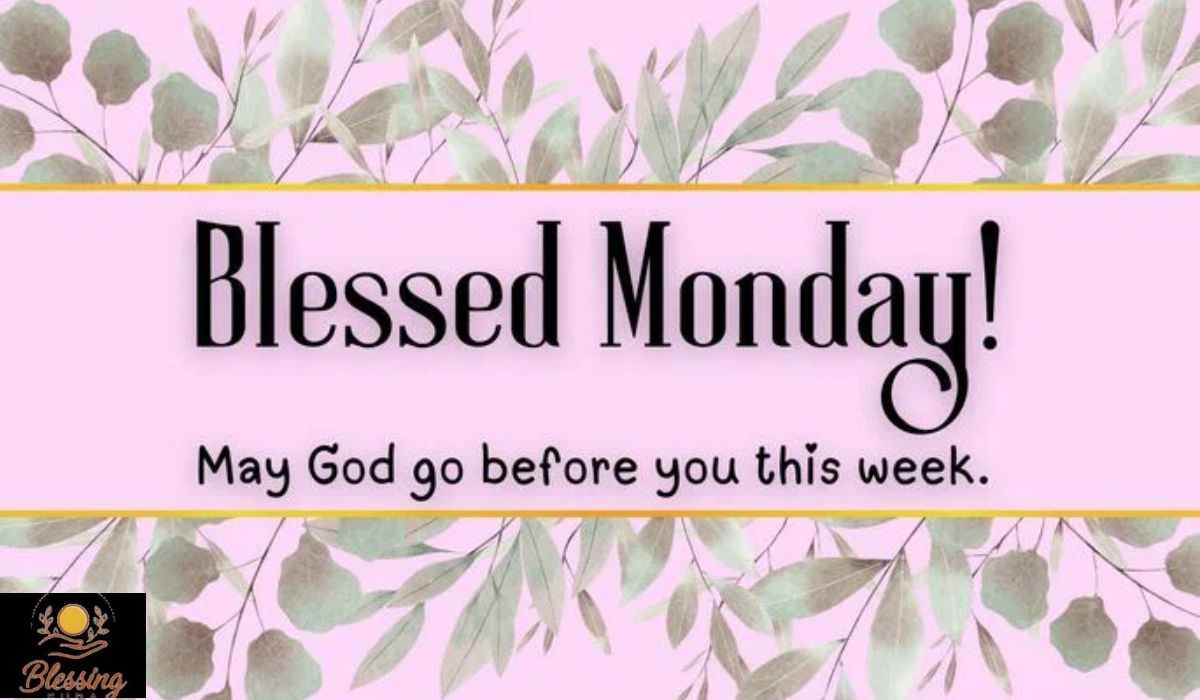 monday-blessed-with-god-bless-you