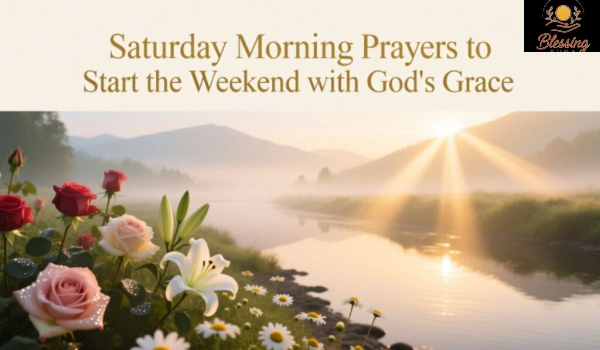 saturday-morning-prayers-to-start-the-weekend-with-gods-love