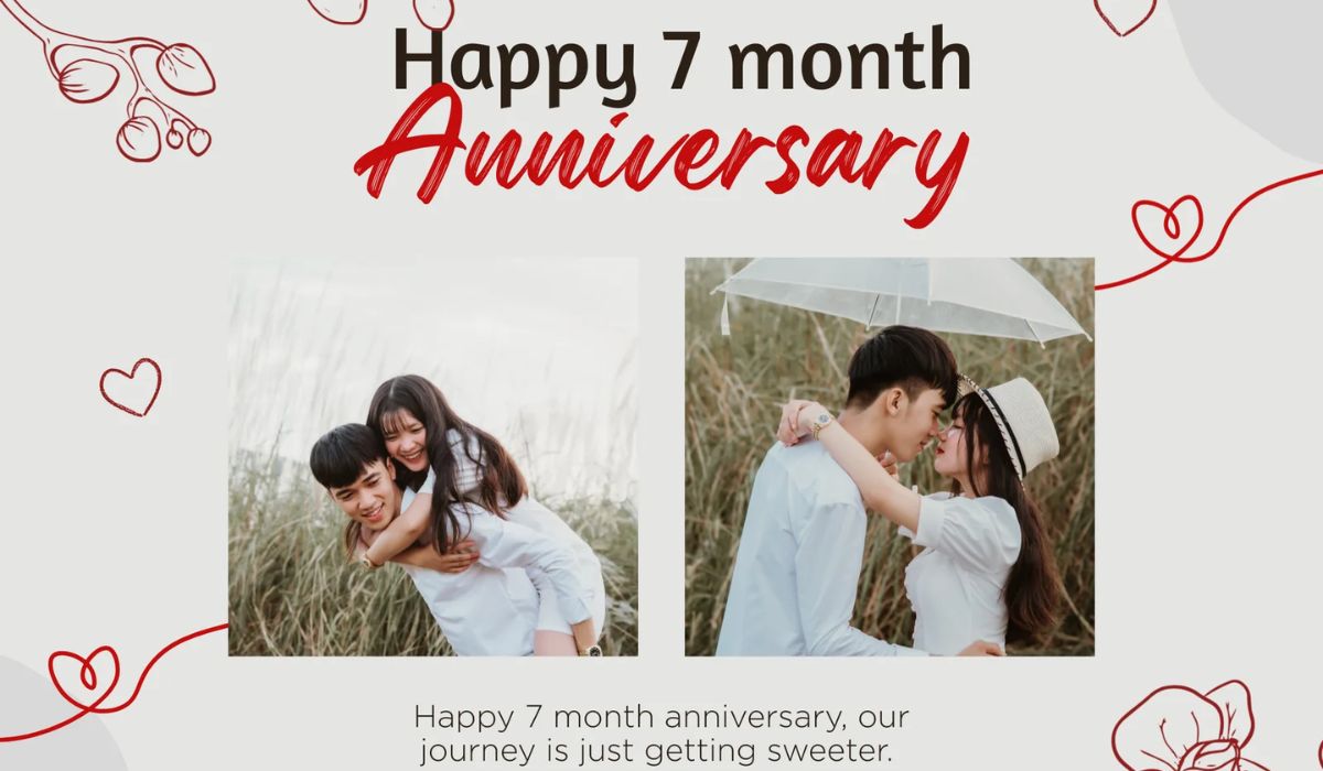 seven-month-anniversary-why-it-matters