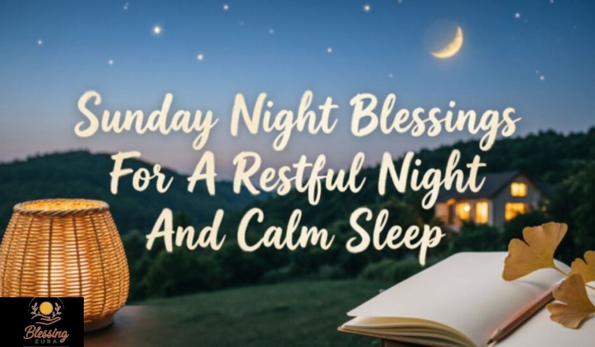 sunday-night-blessings-for-a-restful-night-and-calm-sleep