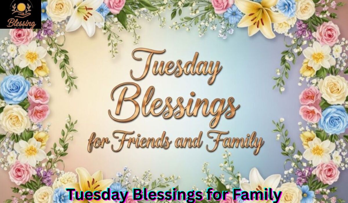 tuesday-blessings-for-family